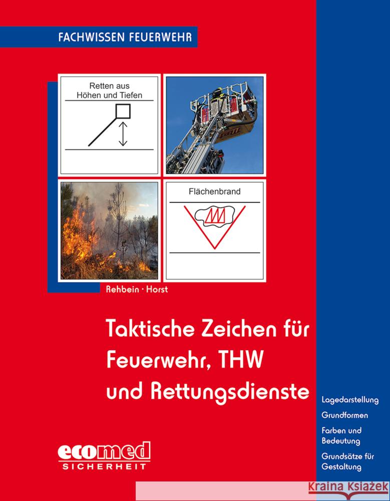 Taktische Zeichen für Feuerwehr, THW und Rettungsdienste Rehbein, Andreas, Horst, Bernhard 9783609683966 Ecomed-Storck - książka