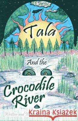 Tala and the Crocodile River J. M. O'Dea 9780988610125 Not Avail - książka