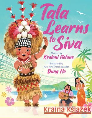 Tala Learns to Siva Kealani Netane Dung Ho 9781338859317 Orchard Books - książka