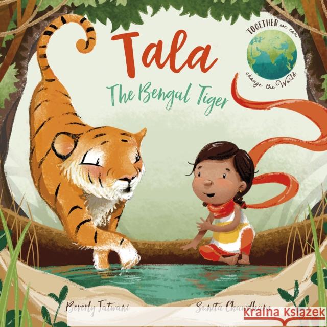 Tala the Bengal Tiger Beverly Jatwani Sunita Chawdhary  9781915167118 New Frontier Publishing - książka