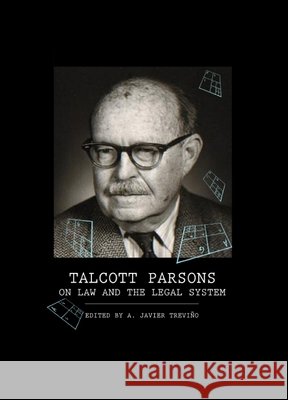Talcott Parsons on Law and the Legal System A. Javier Treviño 9781443811309 Cambridge Scholars Publishing - książka