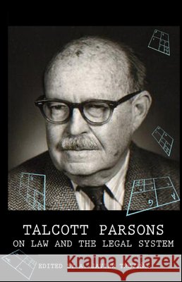Talcott Parsons on Law and the Legal System A. Javier Treviño 9781847184856 Cambridge Scholars Publishing - książka