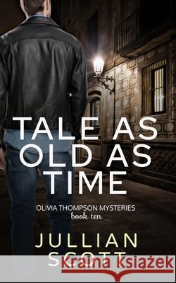 Tale as Old as Time Jullian Scott   9798673912300 Independently Published - książka