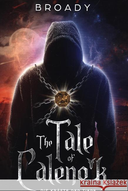 Tale of Caleno'k: Die Kräfte der Tiere Broady 9783750400511 Books on Demand - książka