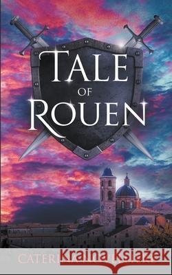 Tale of Rouen Caterina Novelliere 9781732332737 Draft2digital - książka