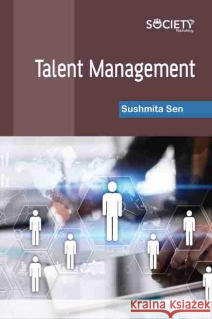 Talent Management Sushmita Sen 9781774071830 Society Publishing - książka