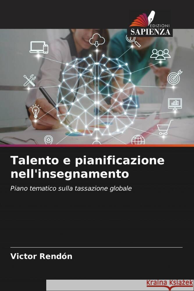 Talento e pianificazione nell'insegnamento Victor Rend?n 9786206988335 Edizioni Sapienza - książka