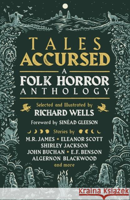 Tales Accursed: A Folk Horror Anthology Richard Wells 9781789651737 Unbound - książka