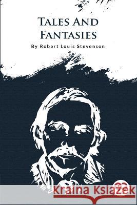 Tales And Fantasies Robert Louis Stevenson   9789356561465 Double 9 Booksllp - książka