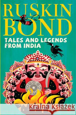 Tales and Legends from India Ruskin Bond 9788129119193 Rupa Publications - książka