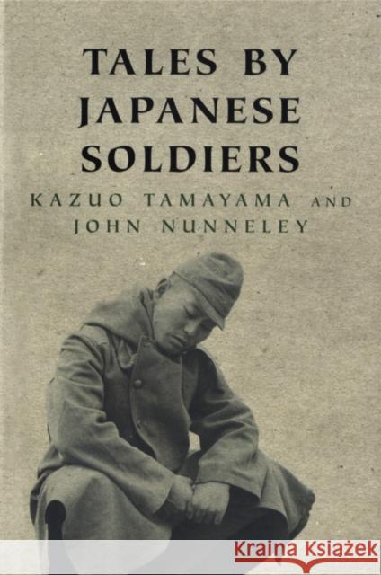 Tales By Japanese Soldiers John Nunneley Kazao Tamayama Kazuo Tamayama 9780304359783 Orion Publishing Co - książka