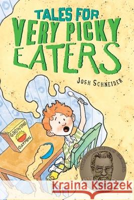 Tales for Very Picky Eaters Josh Schneider Josh Schneider 9780544339149 Harcourt Brace and Company - książka