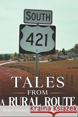 Tales From a Rural Route: Henry County High School Volume 5 Brinely Adams Shelby Anderson Riley Denny 9781958414378 Twin Sisters Press - książka