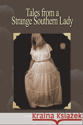 Tales from a Strange Southern Lady Jan Fink 9781936533473 Fifth Estate Publishing - książka