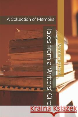 Tales from a Writers' Circle: A Collection of Memoirs Heather Hawk Carol Levenson Kelly Malleck 9798373980562 Independently Published - książka