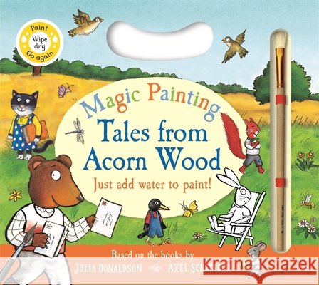 Tales from Acorn Wood Magic Painting Julia Donaldson 9781035076086 Pan Macmillan - książka