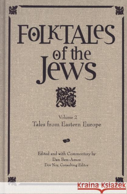 Tales from Eastern Europe Dan Ben-Amos Dov Noy Ira Shander 9780827608306 Jewish Publication Society of America - książka