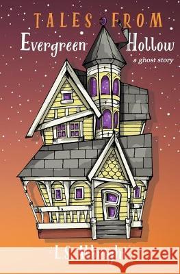 Tales from Evergreen Hollow L. S. Albright 9781944134198 One Idea Press - książka
