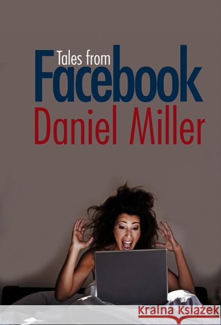 Tales from Facebook Daniel Miller 9780745652108  - książka