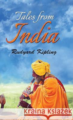 Tales from India Rudyard Kipling 9789387669123 General Press India - książka
