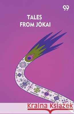 Tales From Jokai Mor Jokai 9789373405674 Double 9 Books - książka