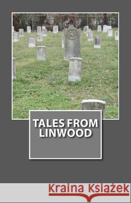 Tales From Linwood Campbell, Roger C. 9781477460986 Createspace - książka
