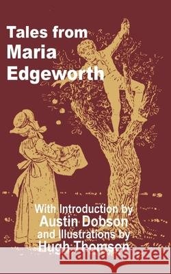 Tales from Maria Edgeworth Maria Edgeworth Hugh Thomson Austin Dobson 9781410200365 University Press of the Pacific - książka