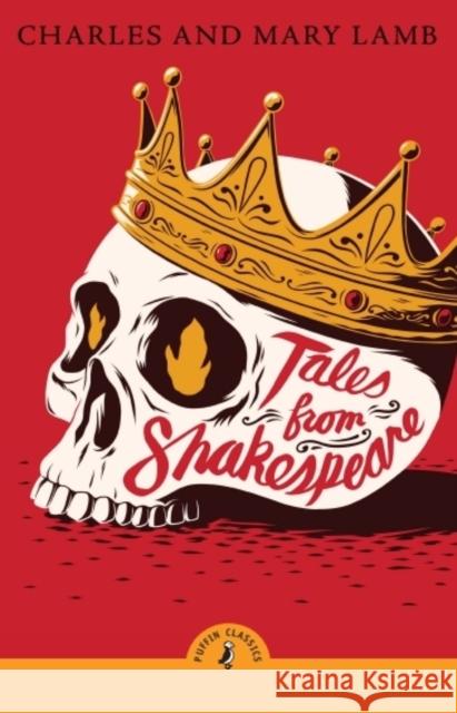 Tales from Shakespeare Mary Lamb 9780241736272 Penguin Random House Children's UK - książka