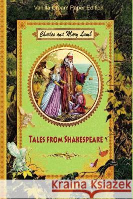 Tales from Shakespeare Charles Lamb Mary Lamb 9781724860897 Createspace Independent Publishing Platform - książka