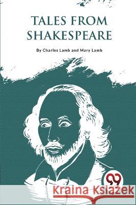 Tales From Shakespeare Charles Lamb Mary Lamb 9789357276221 Double 9 Books - książka