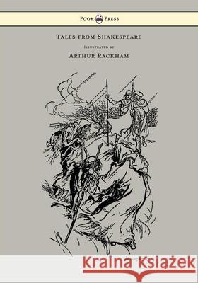 Tales from Shakespeare - Illustrated by Arthur Rackham Charles Lamb Arthur Rackham 9781447478102 Pook Press - książka