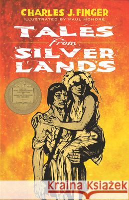 Tales from Silver Lands Charles J. Finger Paul Honore 9780486820934 Dover Publications - książka