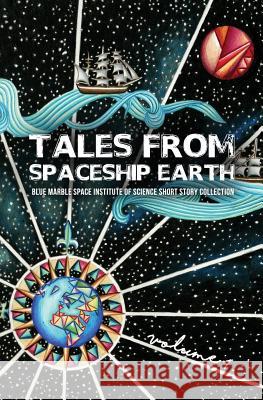 Tales From Spaceship Earth Azua-Bustos, Armando 9780692605035 Habitable Press - książka