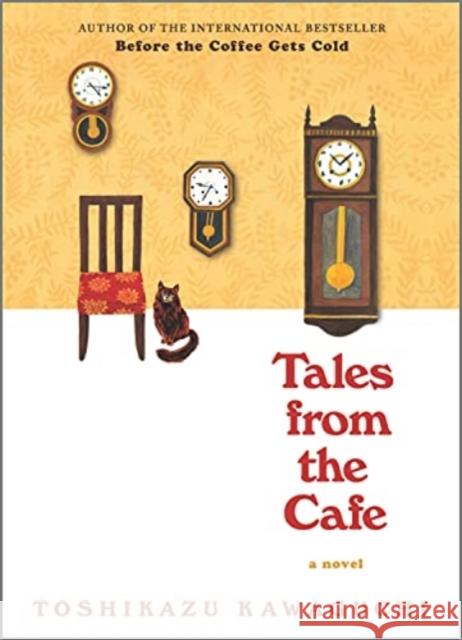 Tales from the Cafe Toshikazu Kawaguchi Sunmark Publishing Inc 9781335630988 HARPER COLLINS USA - książka