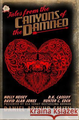 Tales from the Canyons of the Damned 31 Hunter C. Eden D. K. Cassidy David Alan Jones 9781946777805 Holt Smith Ltd - książka