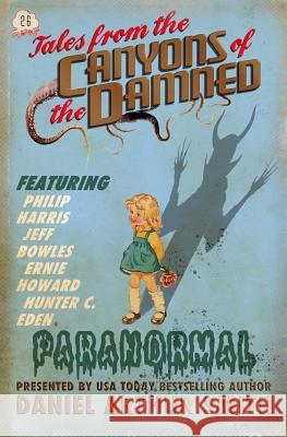 Tales from the Canyons of the Damned: No. 26 Hunter C. Eden Philip Harris Jeff Bowles 9781946777683 Holt Smith Ltd - książka