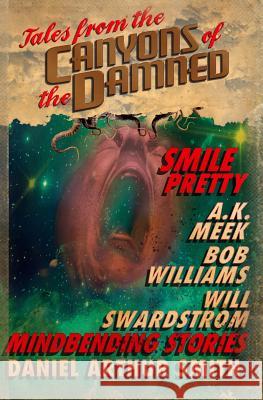 Tales from the Canyons of the Damned: No. 5 Daniel Arthur Smith A. K. Meek Will Swardstrom 9780692721711 Holt Smith Ltd - książka