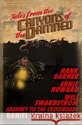 Tales from the Canyons of the Damned: No. 9 Daniel Arthur Smith Ernie Howard Hank Garner 9780997793840 Holt Smith Ltd - książka