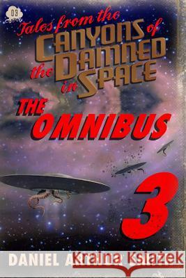Tales from the Canyons of the Damned: Omnibus No. 3: Color Edition Daniel Arthur Smith Peter Cawdron Samuel Peralta 9781946777270 Holt Smith Ltd - książka