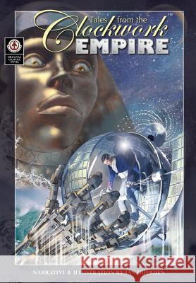 Tales from the Clockwork Empire Ian Duerden, Ian Duerden 9781905692675 Markosia Enterprises Ltd - książka