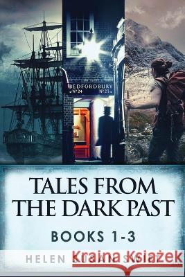 Tales From The Dark Past - Books 1-3 Helen Susan Swift   9784824173652 Next Chapter - książka