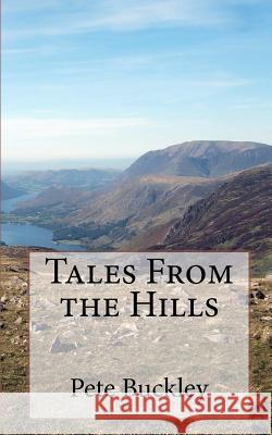 Tales From the Hills Buckley, Pete 9781452830940 Createspace - książka