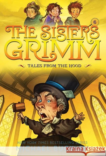 Tales from the Hood (the Sisters Grimm #6): 10th Anniversary Edition Michael Buckley Peter Ferguson 9781419720123 Amulet Books - książka