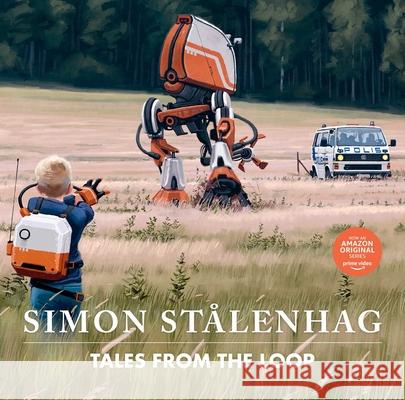 Tales from the Loop Simon Stalenhag 9781982150693 Skybound Books - książka