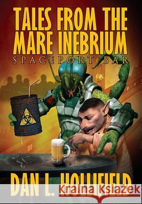 Tales From The Mare Inebrium Hollifield, Dan L. 9781941754221 Dark Oak Press - książka