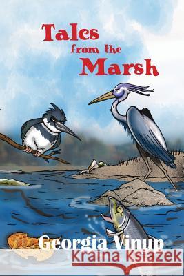 Tales from the Marsh Georgia Vinup 9781941036228 Firedrake Books, LLC - książka