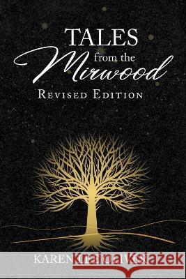 Tales from the Mirwood Karen Lee Oliver 9781639453481 Writers Branding LLC - książka