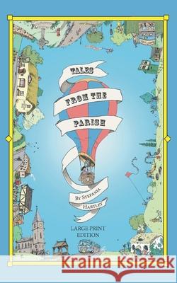 Tales from the Parish: Extra-Large Print, Easy-to-Read, 31 Humorous Short Stories about Community, Family and Village life, set in the Englis Stefania Hartley 9781914606120 Sicilian Mama - książka