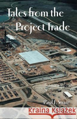 Tales from the Project Trade Paul Snare 9781553691648 Trafford Publishing - książka