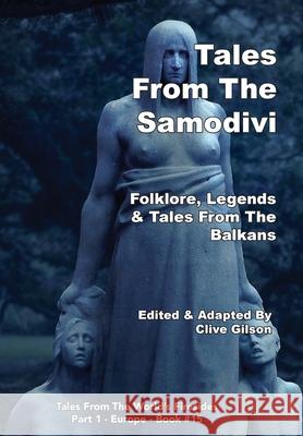 Tales From The Samodivi Clive Gilson 9781913500931 Clive Gilson - książka
